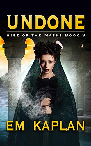 Book Cover Undone (Rise of the Masks Book 3)