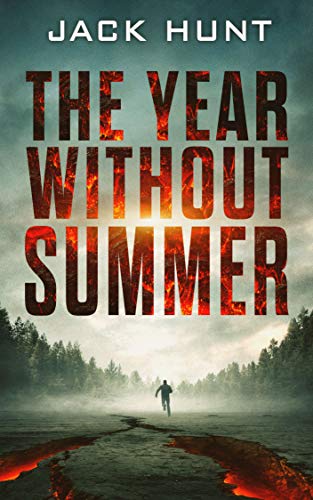 Book Cover The Year Without Summer: A Post-Apocalyptic Survival Thriller