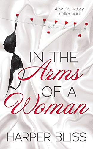 Book Cover In the Arms of a Woman: A Short Story Collection
