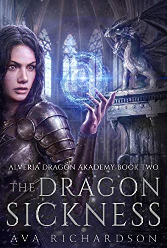 Book Cover The Dragon Sickness (Alveria Dragon Akademy Book 2)