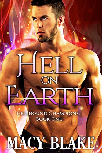 Book Cover Hell On Earth: Hellhound Champions Book One