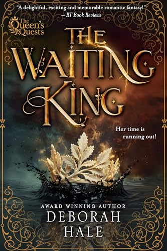 The Waiting King (Queen's Quests Trilogy Book 2)
