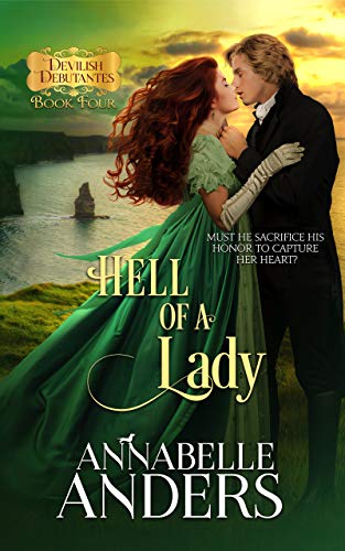 Hell of A Lady: Regency Romance (Devilish Debutantes Book 4)