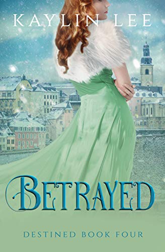 Book Cover Betrayed: Ruby's Story (Destined Book 4)