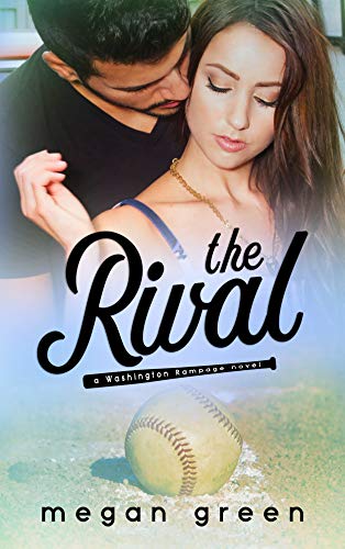 Book Cover The Rival: a Washington Rampage Sports Romance