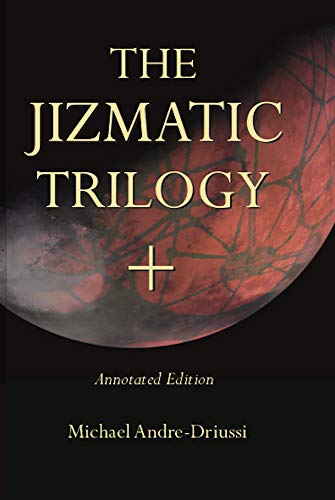 Book Cover The Jizmatic Trilogy +: (annotated edition)