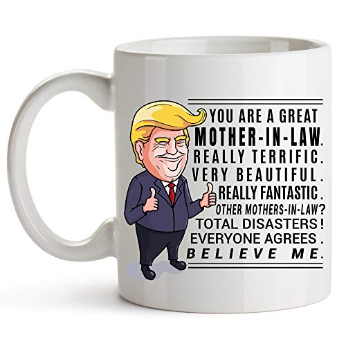 YouNique Designs Trump Mother in Law Mug, 11 Ounces, Funny Trump Coffee Mugs, Mother-in-law Cup from Daughter in Law