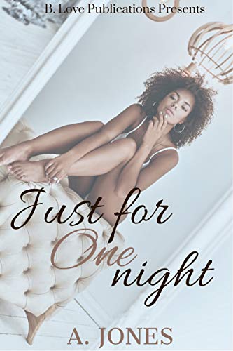 Book Cover Just for One Night (Irrefutable Love Book 1)