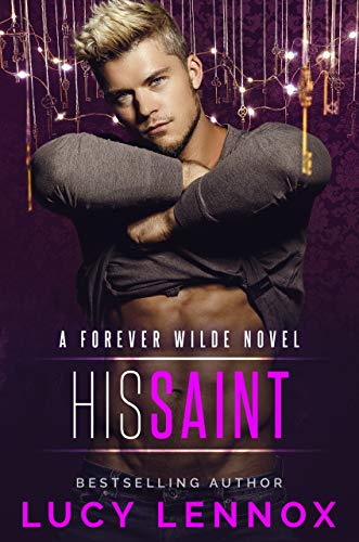 Book Cover His Saint: A Forever Wilde Novel