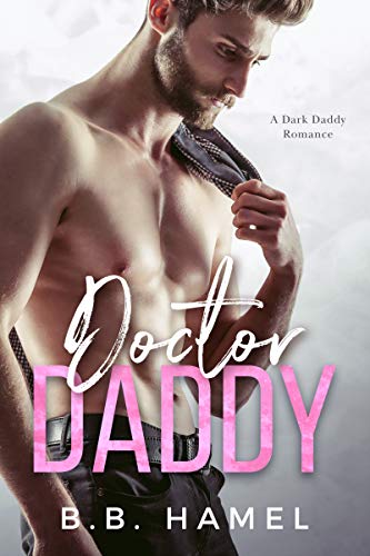 Book Cover Doctor Daddy: A Dark Daddy Romance (Dark Daddies Book 2)