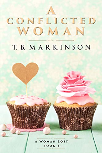 Book Cover A Conflicted Woman (A Woman Lost  Book 4)