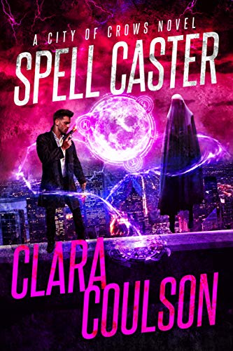 Book Cover Spell Caster (City of Crows Book 6)