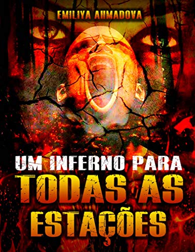 Book Cover Um inferno para todas as estações (Portuguese Edition)