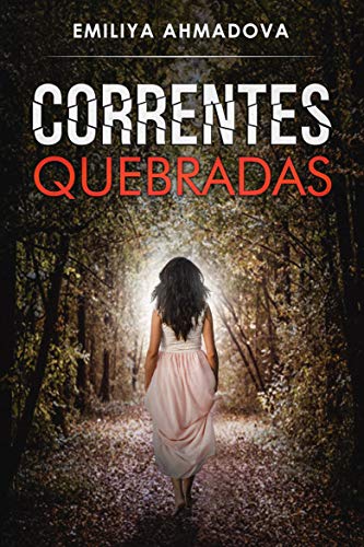 Book Cover Correntes Quebradas (Portuguese Edition)