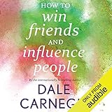 How to Win Friends and Influence People