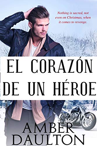 Book Cover El Corazón de un Héroe (Spanish Edition)