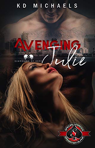 Book Cover Avenging Julie (Special Forces: Operation Alpha) (Guardians of Hope Book 6)