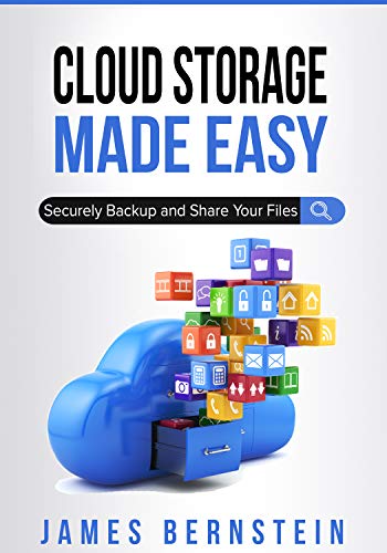 Book Cover Cloud Storage Made Easy: Securely Backup and Share Your Files (Productivity Apps Made Easy Book 2)