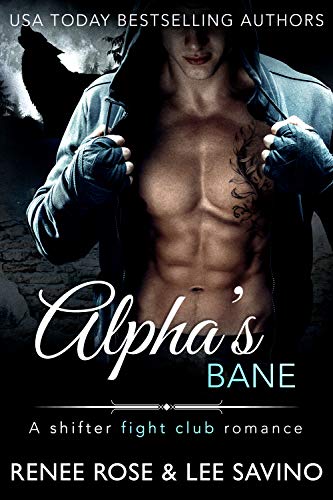 Book Cover Alpha's Bane: A Shifter MMA Romance (Bad Boy Alphas Book 9)