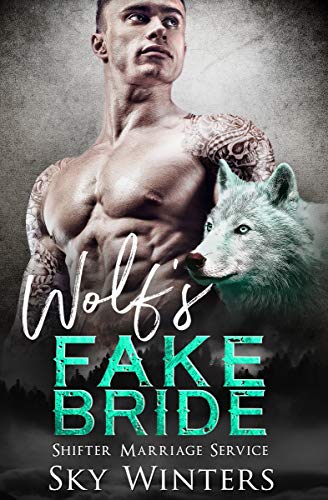 Book Cover Wolf's Fake Bride (Shifter Marriage Service Book 1)