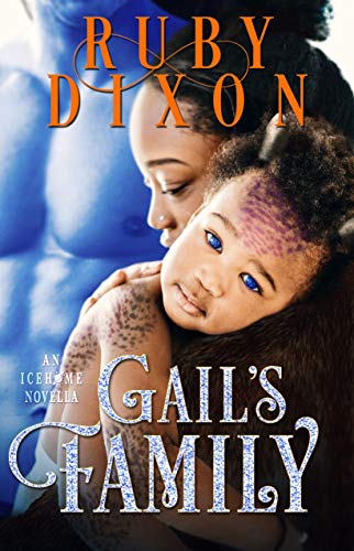 Book Cover Gail's Family: A SciFi Alien Romance Novella (Icehome Book 4)