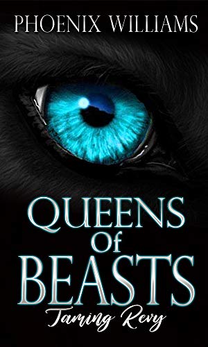 Book Cover Queen of Beasts: : Taming Revy (Book Book 2)