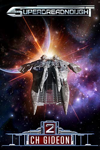 Superdreadnought 2: A Military AI Space Opera