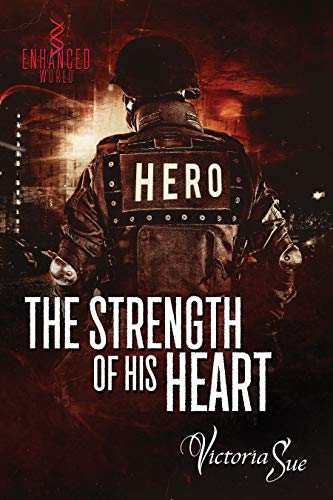 Book Cover The Strength of His Heart (Enhanced World Book 4)