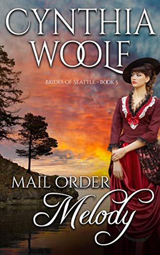 Book Cover Mail Order Melody (Brides of Seattle Book 5)
