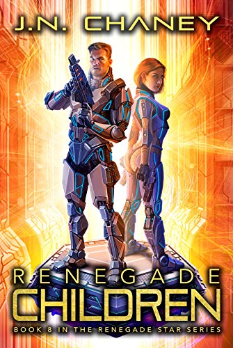 Book Cover Renegade Children: An Intergalactic Space Opera Adventure (Renegade Star Book 8)
