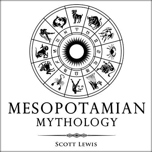 Book Cover Mesopotamian Mythology: Classic Stories from the Sumerian Mythology, Akkadian Mythology, Babylonian Mythology and Assyrian Mythology: Classical Mythology, Book 7