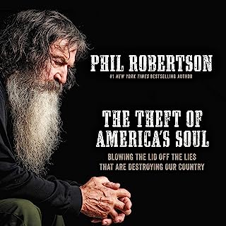 Book Cover The Theft of America's Soul: Blowing the Lid Off the Lies That Are Destroying Our Country