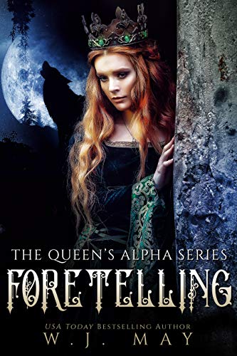 Foretelling: Fae Fairy Paranormal YA/NA Shifter Romance (The Queen's Alpha Series Book 9)