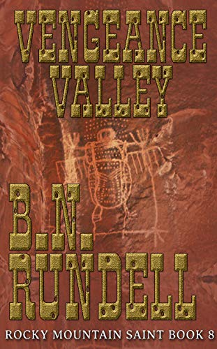 Vengeance Valley (Rocky Mountain Saint Book 8)