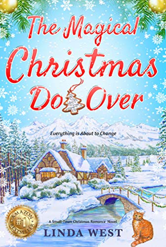 Book Cover The Magical Christmas Do Over: A Second Chance Clean and Wholesome Romance