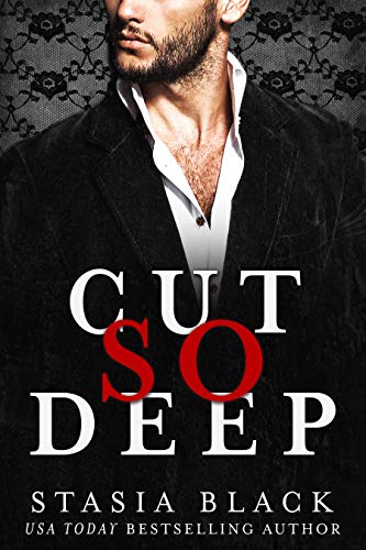 Book Cover Cut So Deep: a Dark Billionaire Romance (Break So Soft Book 1)