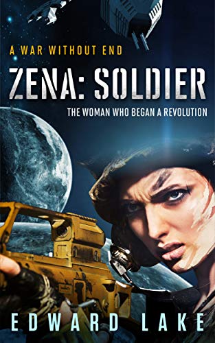 Book Cover Zena: Soldier (Zena Ezra Book 1)