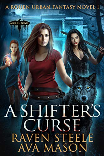 Book Cover A Shifter's Curse: A Gritty Urban Fantasy Novel (Rouen Chronicles Book 1)