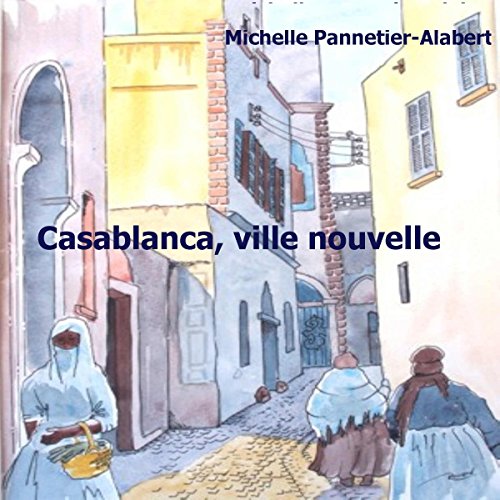 Book Cover Casablanca, ville nouvelle: Afrique du Nord 2