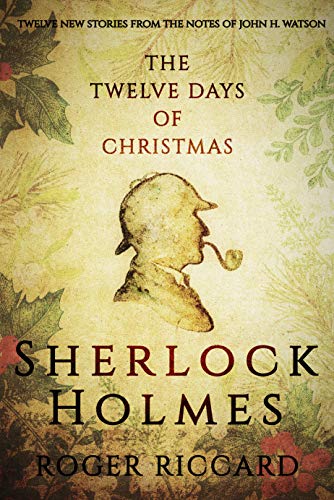 Book Cover Sherlock Holmes and the Twelve Days of Christmas: An enthralling collection of festive mysteries