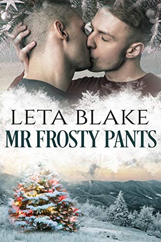 Book Cover Mr. Frosty Pants: A Gay Christmas Romance