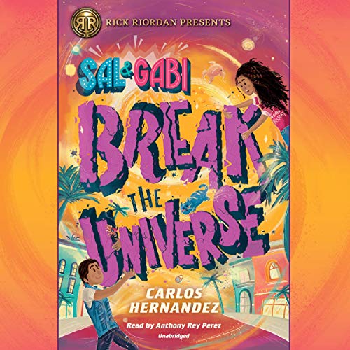 Book Cover Sal and Gabi Break the Universe