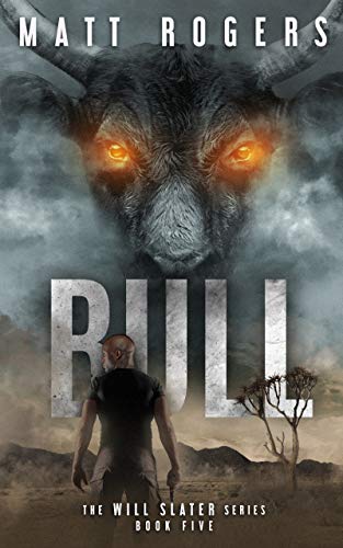 Book Cover Bull: A Will Slater Thriller (Will Slater Series Book 5)
