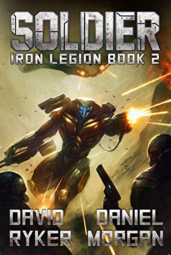 Soldier (Iron Legion Book 2)