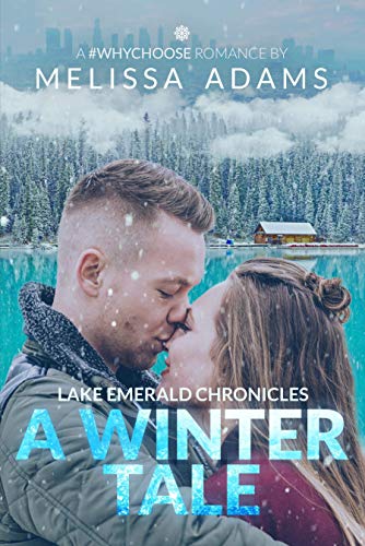 Lake Emerald Chronicles: A Winter Tale: A Reverse Harem Romance (English Edition)