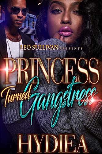 Princess Turned Gangstress