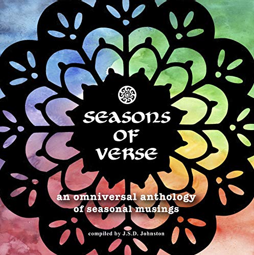 Book Cover Seasons of Verse: An Omniversal Anthology of Seasonal Musings (Omni Anthologies Book 2)