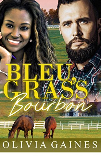 Book Cover Bleu, Grass, Bourbon (Modern Mail Order Brides Book 7)