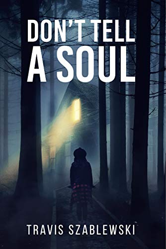 Don't Tell a Soul