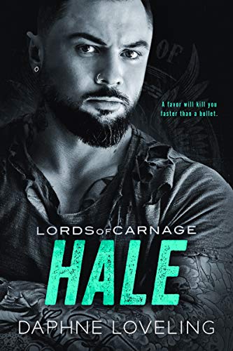 HALE: Lords of Carnage MC Book 8